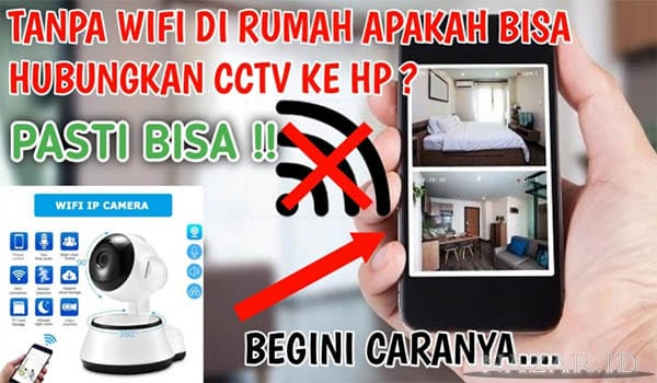 Apakah Pasang CCTV Harus Ada WiFi 2