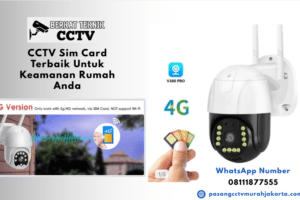 CCTV Sim Card Terbaik Untuk Keamanan Rumah Anda