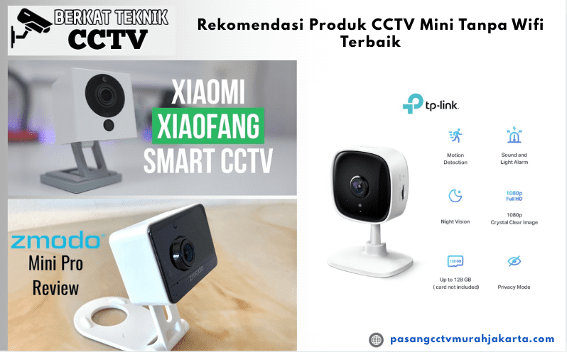Rekomendasi Produk CCTV Mini Tanpa Wifi Terbaik