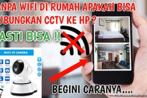 Apakah Pasang CCTV Harus Ada WiFi? Yuk Kita Bahas