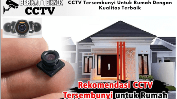 CCTV Tersembunyi Untuk Rumah Dengan Kualitas Terbaik