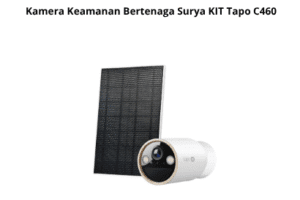 Kamera Keamanan Bertenaga Surya KIT Tapo C460